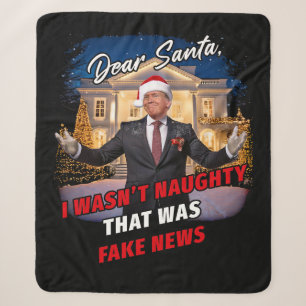 Donald Trump Funny Joke, Dear Santa, fake news Sherpa Blanket