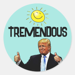 DONALD TRUMP FUNNY TREMENDOUS STICKERS