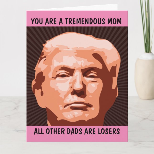 DONALD TRUMP GIANT HELLO CARD FOR MOM CARDS (Front)