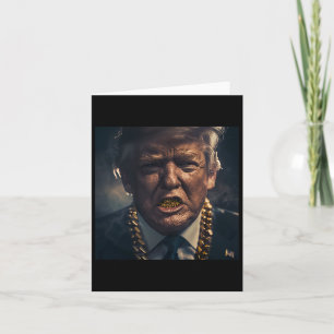 Donald Trump Gold Grillz Card