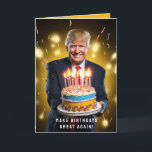 DONALD TRUMP HUMOROUS  BIRTHDAY CARD<br><div class="desc">DONALD TRUMP  BIRTHDAY CARD with TRUMP holding a colourful fantastic birthday cake with lit candles.  All text and fonts can be modified.</div>