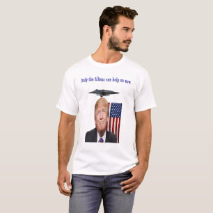 Donald trump humour ufo drones T-Shirt