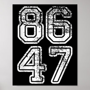 Donald Trump Impeach 47 8647 Anti-trump Poster