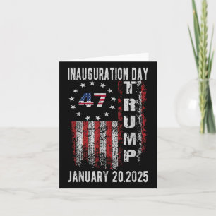 Donald Trump Inauguration Day 2025 47 Th Trump 202 Card