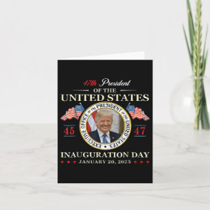 Donald Trump Inauguration Day 2025 47th President Card