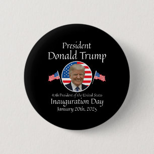 Donald Trump Inauguration Day 2025 47th Usa Presid 6 Cm Round Badge
