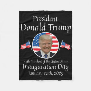 Donald Trump Inauguration Day 2025 47th Usa Presid Fleece Blanket