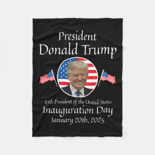 Donald Trump Inauguration Day 2025 47th Usa Presid Fleece Blanket