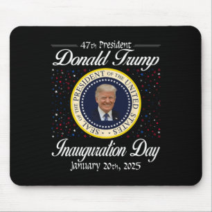 Donald Trump Inauguration Day 2025 47th Usa Presid Mouse Pad