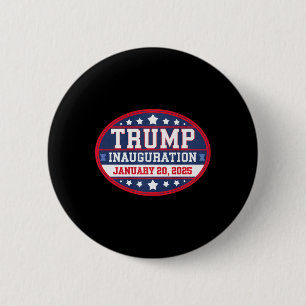 Donald Trump Inauguration Day 2025  6 Cm Round Badge