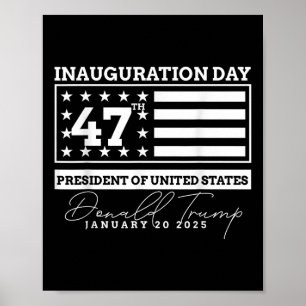 Donald Trump Inauguration Day 2025 Men Woman Kids Poster