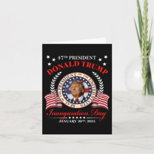 Donald Trump Inauguration Day 2025 Usa 47th Presid Card