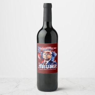 Donald Trump Inauguration Party Wine Label