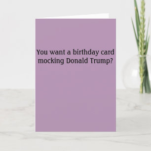 Donald Trump Insult Birthday Card