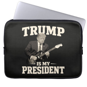 Donald Trump Is My President Laptop Sleeve