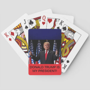 Donald Trump is my President on a Card Deck