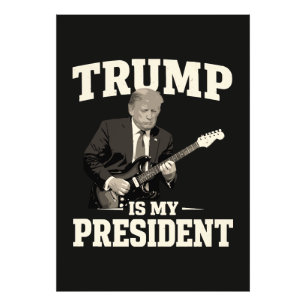 Donald Trump Is My President Photo Print