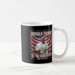 Donald Trump Is The New Pope Coffee Mug