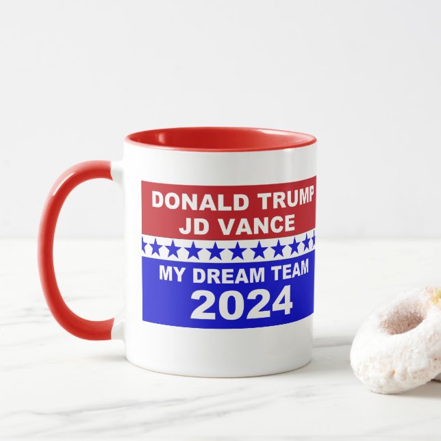 Donald Trump JD Vance My Dream Team 2024 Mug (With Donut)