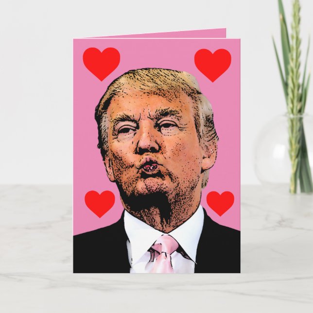 DONALD TRUMP KISS VALENTINE'S DAY CARDS (Front)