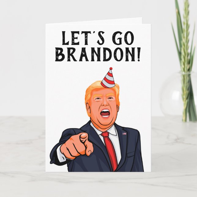 Donald Trump: Let's Go Brandon Birthday Thank You  (Front)