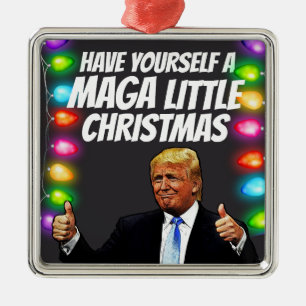 DONALD TRUMP MAGA LITTLE Christmas Metal Ornament