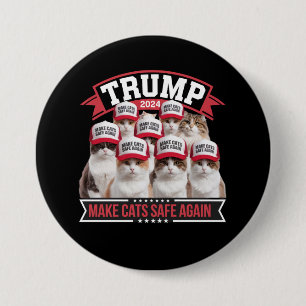 Donald Trump Make Cats Safe Again 2024 Debate  7.5 Cm Round Badge