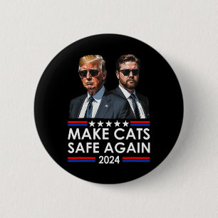 Donald Trump Make Cats Safe Again 2024 Debate Funn 6 Cm Round Badge