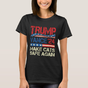 Donald Trump Make Cats Safe Again 2024 Debate Funn T-Shirt