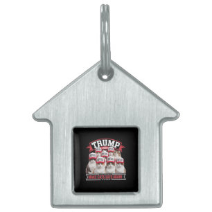 Donald Trump Make Cats Safe Again 2024 Debate Pet ID Tag