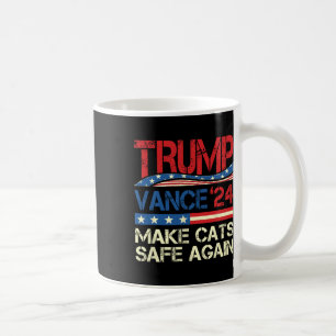 Donald Trump Make Cats Safe Again 2024 Dete Funny Coffee Mug