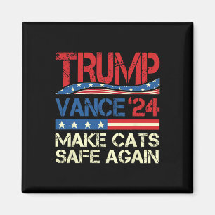 Donald Trump Make Cats Safe Again 2024 Dete Funny  Magnet