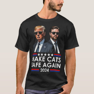Donald Trump Make Cats Safe Again 2024 Dete Funny T-Shirt