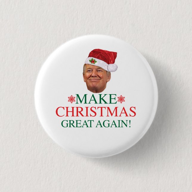 Donald Trump - Make Christmas Great Again Button (Front)