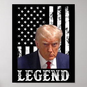 Donald Trump Mug Shot President Legend American Fl Poster