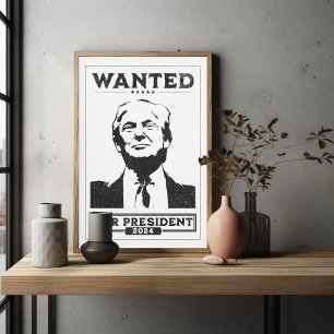 Donald Trump Mugshot Style Wanted Poster