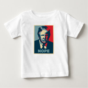 donald trump nope baby T-Shirt