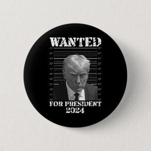 Donald Trump Not Guilty Mug Shot 2024 Wanted For P 6 Cm Round Badge