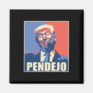 Donald Trump Pendejo Bad For America Magnet