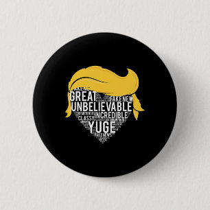 Donald Trump Phrases And Sayings Valentines Day T  6 Cm Round Badge