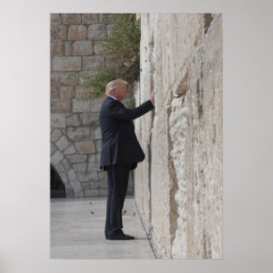 Donald Trump Places Note In Western Wall Poster