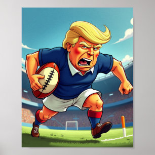 Donald Trump playing American rugby Poster