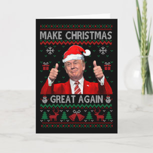 Donald Trump President Make Christmas Great Again Card