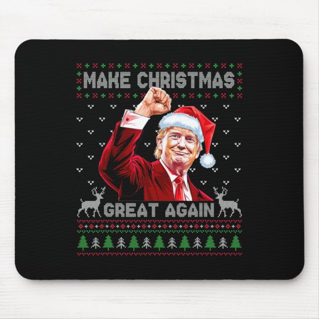 Donald Trump President Make Christmas Great Again  Mouse Pad (Front)