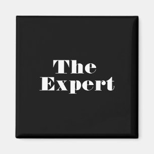 Donald Trump President The Expert Funny Magnet