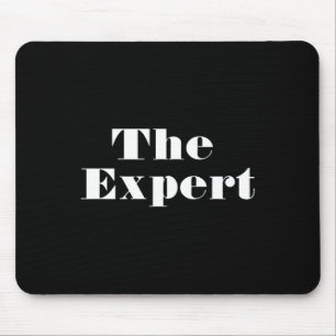 Donald Trump President The Expert Funny Mouse Pad