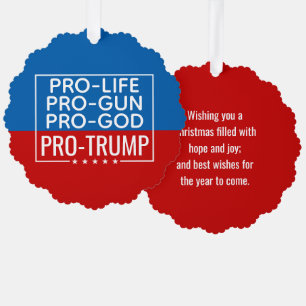 Donald Trump Pro-Life Pro-Gun Pro-God Pro-Trump Tree Decoration Card