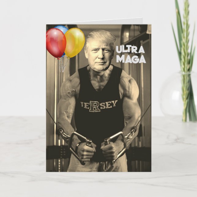 DONALD TRUMP PUMPOED UP BIRTHDAY GREETING CARD (Front)