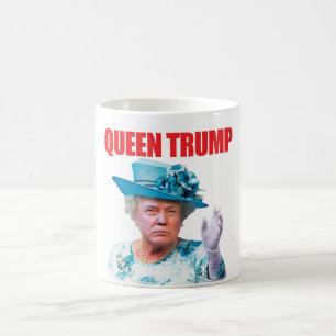 Donald Trump Queen Trump Mug