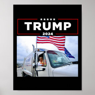 Donald Trump Rides In Garbage Truck Shirt Garbage Poster